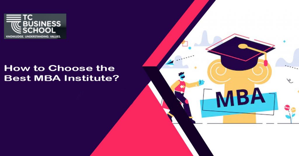 How to Choose the best MBA Institute?